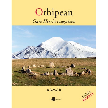 Orhipean. Gure Herria Ezagutzen | Xamar | Karrikiri Euskal Denda