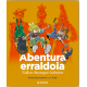 Abentura erraldoia - Salba dezagun kalejira