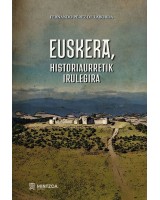 Euskara - Historiaurretik Irulegira