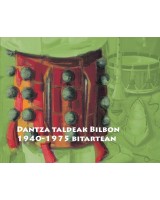 Dantza taldeak Bilbon  1940-1975 bitartean