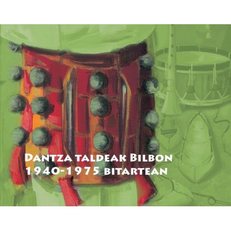 Dantza taldeak Bilbon  1940-1975 bitartean