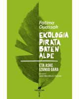Ekologia pirata baten alde ...eta aske izango gara