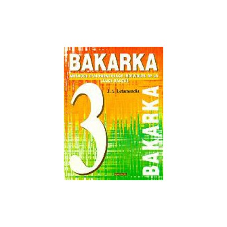 Bakarka 3    Frantsesez