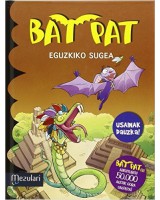 Bat Pat     Eguzkiko sugea   USAINDUN ORRIEKIN