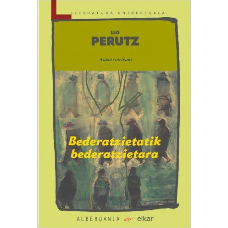 Bederatzietatik bederatzietara - Leo Perutz - Literatura unibertsala