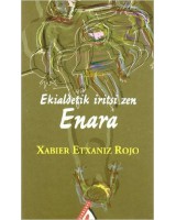 Ekialdetik iritsi zen Enara