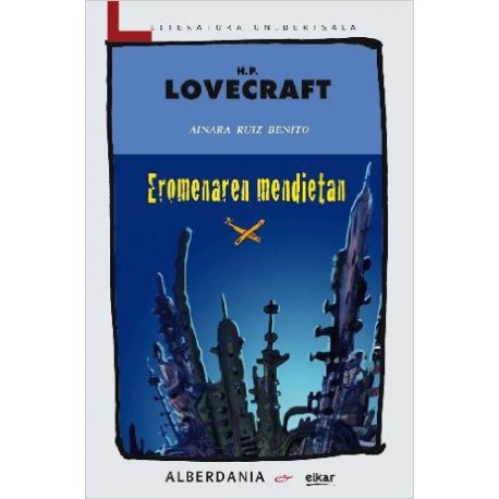 Eromenaren mendietan - H. P. Lovecraft - Literatura unibertsala