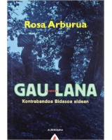 Gau lana. Kontrabandoa Bidasoa aldean