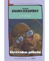 Gerrako pilotu - Antoine Saint-Exupery - Literatura Unibertsala