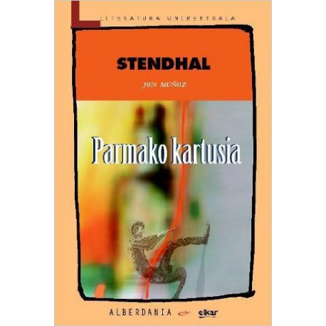 Parmako kartusia - Stendhal - Literatura Unibertsala - Karrikiri
