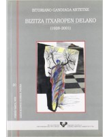 Bizitza itxaropen delako   (1928-2011)