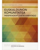 Euskaldunon komunitatea     Independentziatik haratago 