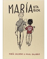 Maria eta biok komikia - Miguel Gallardo - Karrikiri Euskal Denda