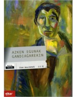 Azken egunak Gandiagarekin