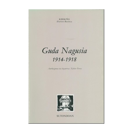 Guda Nagusia  (1914-1918)