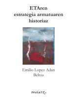 ETAren estrategia armatuaren historiaz