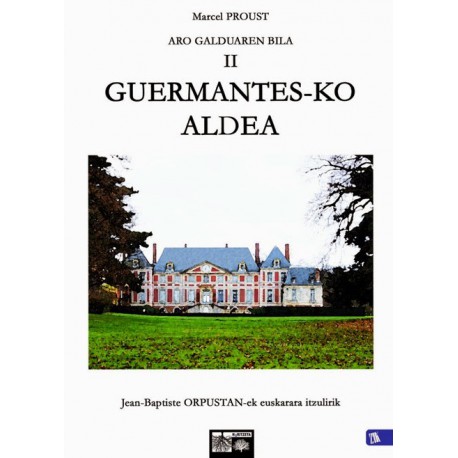 Aro galduaren bila II  -  Guermantes-ko aldea