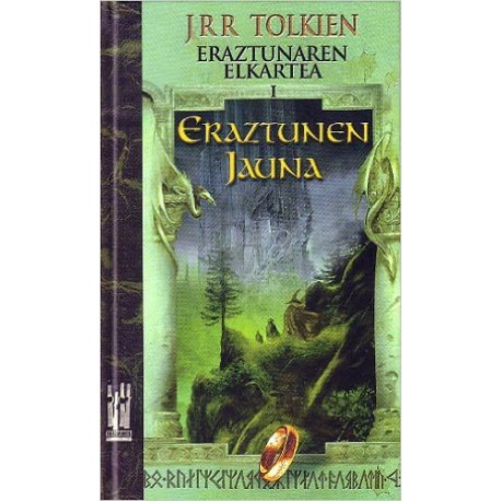 Eraztunen jauna 1. - Eraztunaren Elkartea